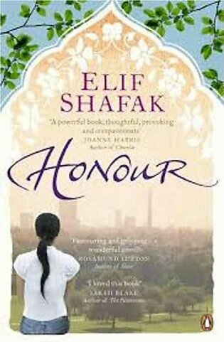 Honor: A Novel By Elif Shafak