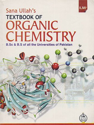 Ilmi Text Book Of Organic Chemistry For B.sc & Bs