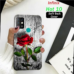Infinix Hot 10 Back Cover - Rose Soft Case Cover