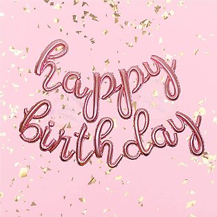 Rose Gold Happy Birthday Balloons Banner | Script / Cursive Rose Gold Letter Balloon Sign For Birthday Party Decor / Decoration | Foil Mylar Happy Birthday Banner (rose Gold)