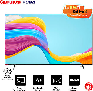 Changhong Ruba L32x6 - With Free Screen Cast Device- 32 Inch Led Tv - Hd Tv- Black