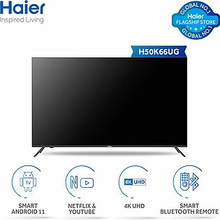Haier 50" Smart LED/TV K66 Series/H50K66UGP (Certified Android Smart+4K+Bezeless)/2 Years Warranty
