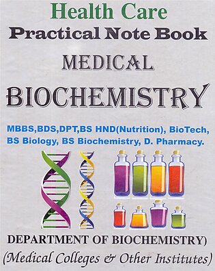 Health Care Practical Note Book Medical Biochemistry