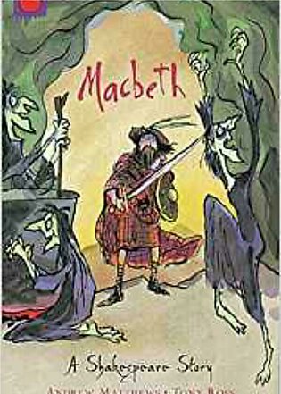 Macbeth: A Shakespeare Story