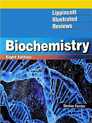 Lippincott Illustrated Reviews Biochemistry 8 Edition