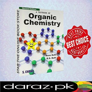 A Textbook Of Organic Chemistry By Arun Bahl, B.s. Bahl