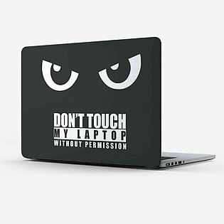 Dont Touch Laptop Stickers , Laptop Skins , Decal Design
