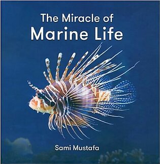 The Miracle Of Marine Life Book