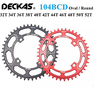 Deckas 104BCD Chainring Oval / Round Wide Narrow Chainwheel MTB Mountain Bike Bicycle 32T-52T Crankset Tooth Plate Parts 104 BCD in Pakistan