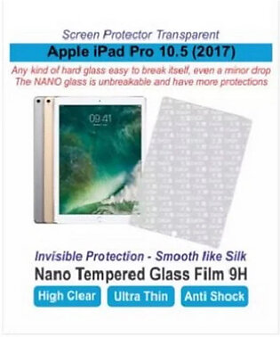 Apple iPad Pro 10.5 - Screen protector Best material Nano Glass