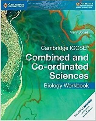 Cambridge IGCSE Combined and Co-ordinated Sciences Biology Workbook