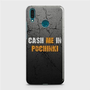 Huawei Honor Play Cash me Case