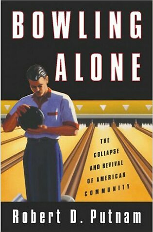 Bowling Alone Book 1st Edition