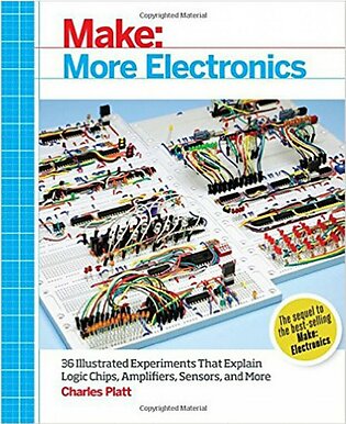 Make More Electronics Book 1st Edition