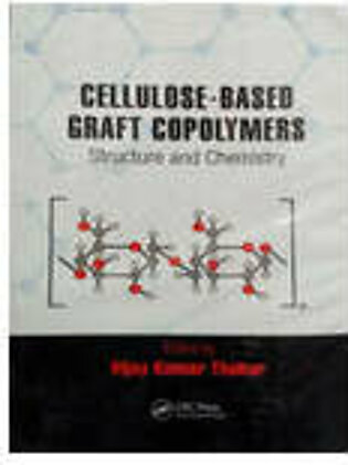 CELLULOSE-BASED GRAFT COPOLYMERS: STRUCTURE AND CHEMISTRY
