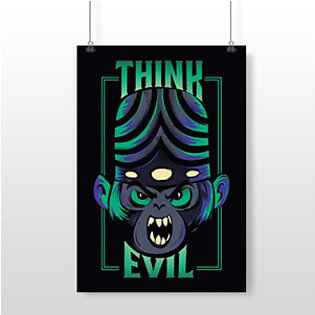 Think Evil – Mojo Jojo – Wall Posters