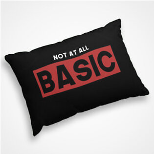Not At All Basic – Pillow Cover