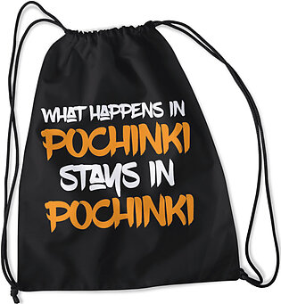 PUBG – What Happens In Pochinki Stay In Pochinki – Drawstring Bag