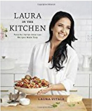 Laura In The Kitchen: Favorite Italian-american Recipes Made Easy  (PB) By: N/A