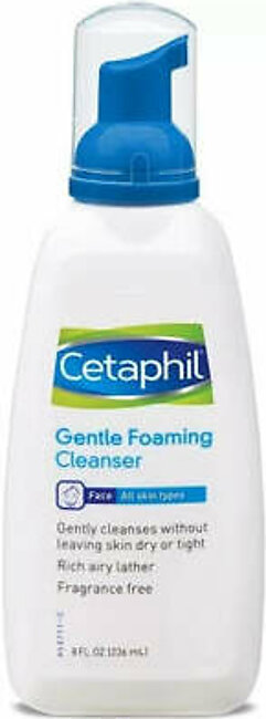 Cetaphil Gentle Foaming Cleanser 236ml