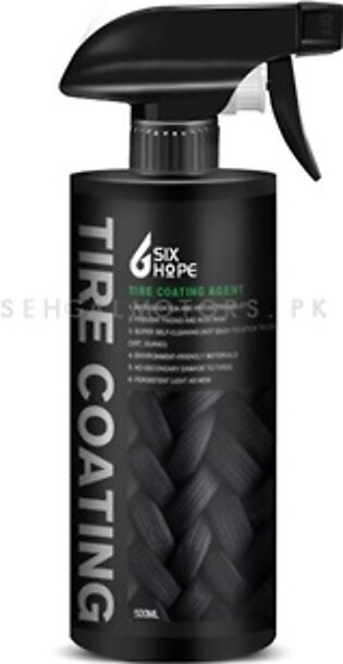 Six Hope Tire Tyre Coating Agent - 500ML | Tyre Gloss Wax Cleaning Refurbishing Agent