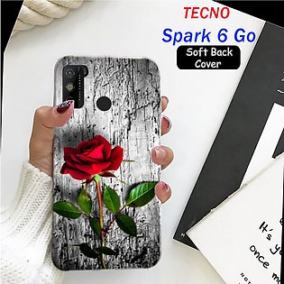 Tecno Spark 6 Go Back Cover - Rose 2Gud Soft Case Cover