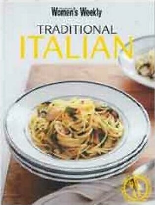 Traditional Italian (The Australian Women's Weekly Essentials)
