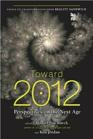 Toward 2012: Perspectives On The Next Age