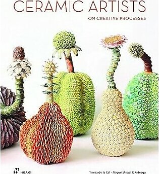 Ceramic Artists on Creative Processes