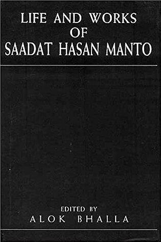 Life and works of Saadat Hasan Manto