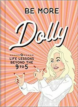 Be More Dolly - (HB)