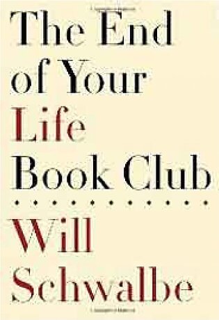 The End of Your Life Book Club Deckle Edge