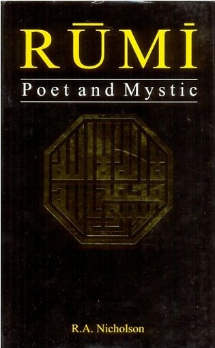 Rumi - Poet and Mystic