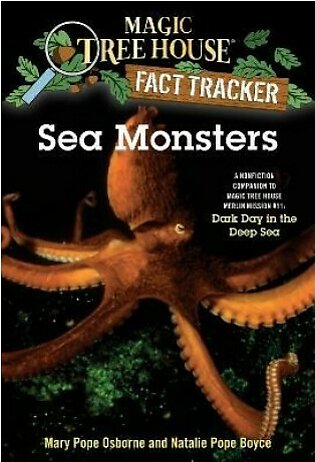 Sea Monsters - A Nonfiction Companion to Magic Tree House Merlin Mission #11: Dark Day in the Deep Sea