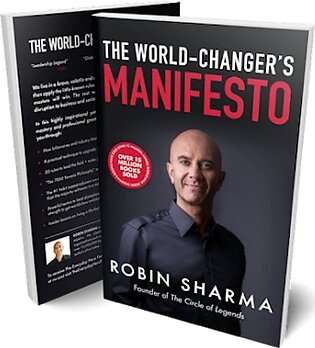 The World-Changers Manifesto By Robin S. Sharma