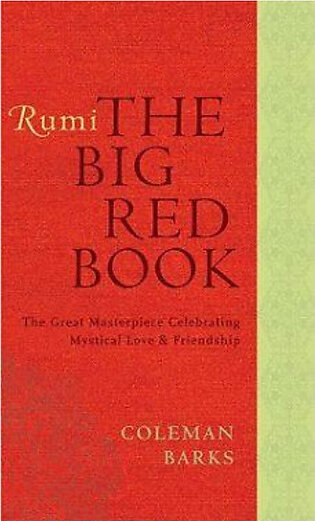 The Big Red Book by Rumi, Coleman Barks (Translator)