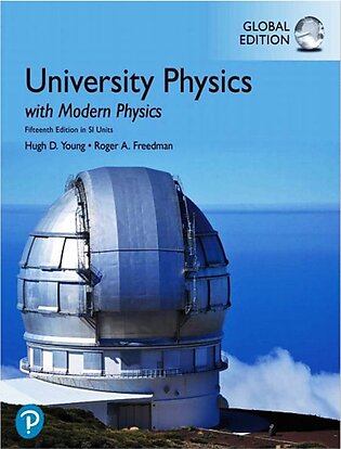 University Physics with Modern Physics in SI Units 15th Edition by Hugh D. Young