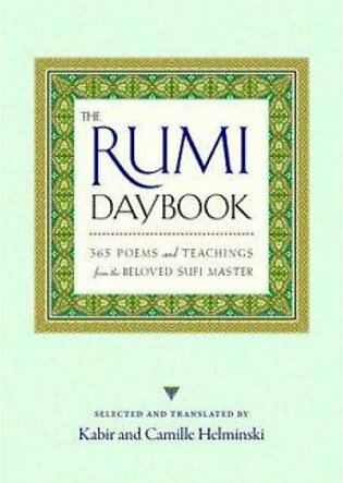 The Rumi Daybook by Rumi, Camille Helminski (Editor), Kabir Edmund Helminski (Editor)
