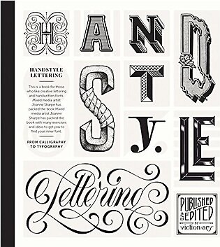 Handstyle Lettering: From Calligraphy to Typography