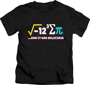 And It Was Delicious Math Physics Cake Pie Kids T-Shirt