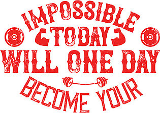 Fitness Gift What Seems Impossible Today Will One Day Become Your Warm-Up Gym Bath Towel