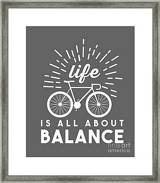 Funny Gift Cycling Life Is All About Balance Framed Print