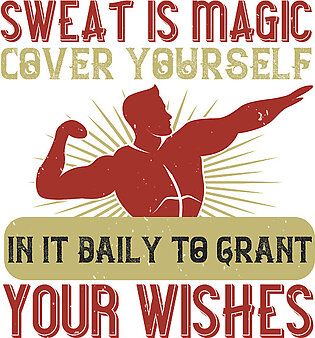 Fitness Gift Sweat Is Magic Cover Yourself In It Daily To Grant Your Wishes Gym Bath Towel