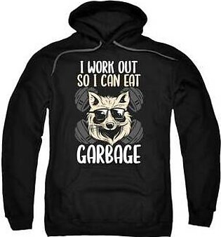 I Work Out So I Can Eat Garbage Sweatshirt