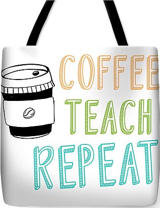 Caffeine Coffee Lover Coffeephile Professor Coffee Teach Repeat Tote Bag