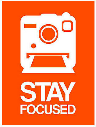 Stay Focused Polaroid Camera Poster 3 Poster