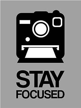 Stay Focused Polaroid Camera Poster 1 Art Print