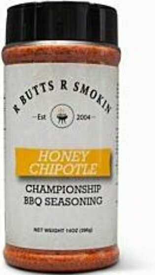 R Butts R Smokin Honey Chipotle Seasoning - Honey Chipotle, 14 oz
